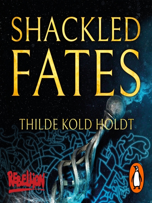Title details for Shackled Fates by Thilde Kold Holdt - Available